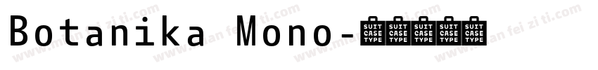 Botanika Mono字体转换